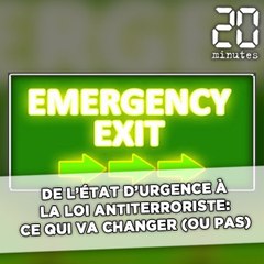 De l'État d'urgence à la loi antiterroriste: Ce qui va changer (ou pas)