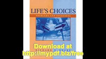 Lifeâ€™s Choices Problems and Solutions (PSY 103 Towards Self-Understanding)