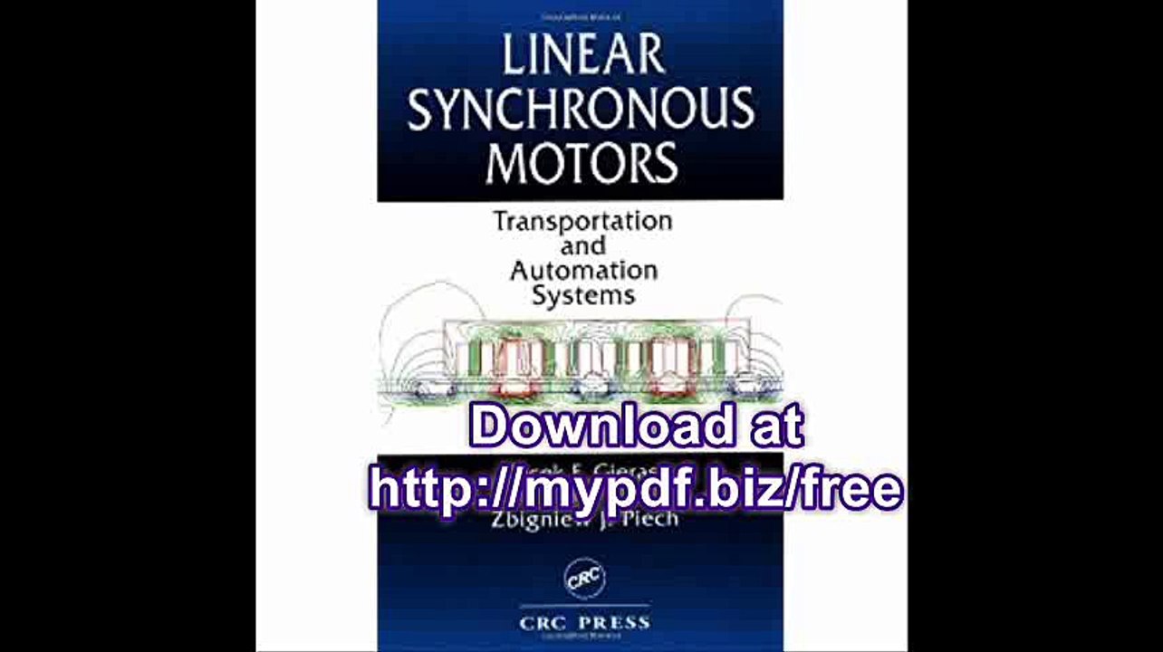 Linear Synchronous Motors Transportation and Automation Systems (Electric Power Engineering Series)