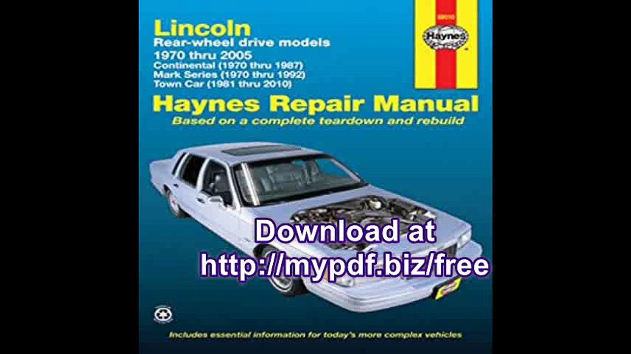 Lincoln Rear-Wheel Drive Models, 1970 thru 2010 (Haynes Repair Manuals)