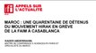 Maroc : une quarantaine de  détenus du mouvement Hirak en  grève de la faim à Casablanca