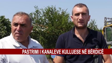 PASTRIMI I KANALEVE KULLUESE NË BERDICË
