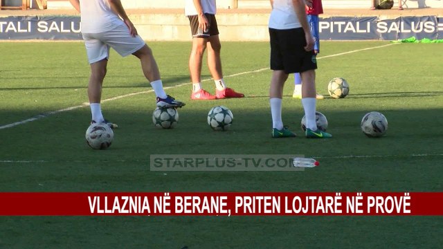 VLLAZNIA NË BERANE, PRITEN LOJTARË NË PROVË