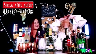 Broke Girls Guide - HIPSTER ALCOHOL!