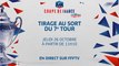 Jeudi 26, Coupe de France : tirage au sort du 7e tour en direct (11h10)