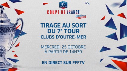 Mercredi 25, Coupe de France : tirage du 7e tour pour les clubs d'Outre-Mer