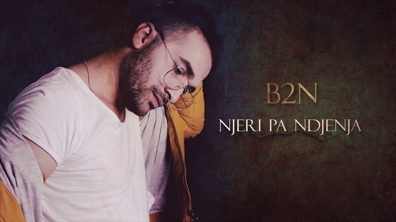 B2N - Njeri Pa Ndjenja (Official Audio)