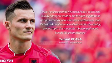 Taulant Xhaka: Mbetem Kuqezi! S’iki nga Kombëtarja  - Top Channel Albania - News - Lajme