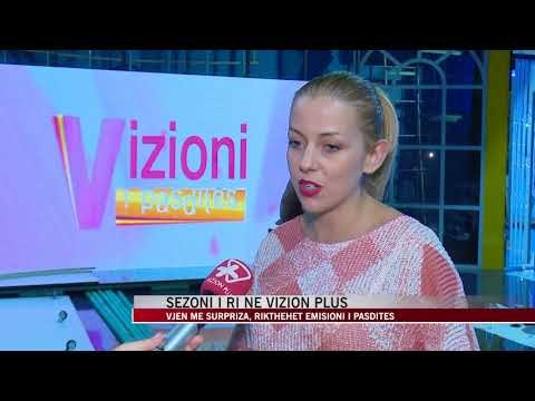 Sezoni i ri në Vizion Plus - News, Lajme - Vizion Plus