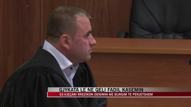 Gjykata e Krimeve të Rënda le në qeli Fadil Kasemin - News, Lajme - Vizion Plus