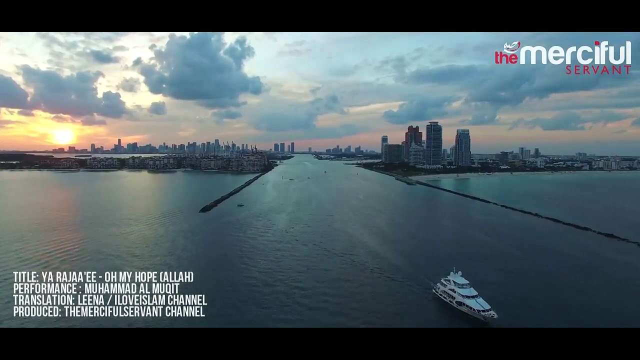 My Hope (Allah) Nasheed By Muhammad al Muqit