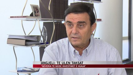 Anastas Angjeli: Të ulen taksat! - News, Lajme - Vizion Plus