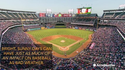 How heat affects baseball and  the 2017 World Series