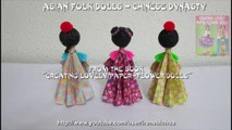 TUTORIAL - How to make 3D Paper Dolls - Asian Folk Dolls, Chinese Dynasty