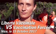 Vaccination Libre VS Vaccination Forcée (Nice, le 15 Oct 2017) REPORT#1
