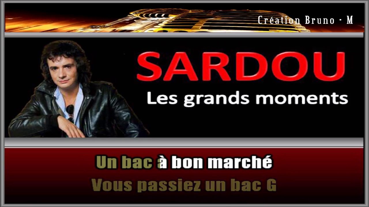 Michel Sardou - Le bac G KARAOKE / INSTRUMENTAL