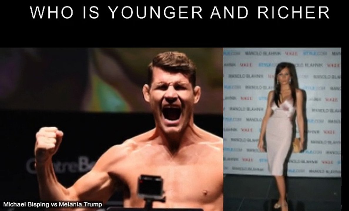 Michael Bisping vs Melania Trump Who is younger and richer?