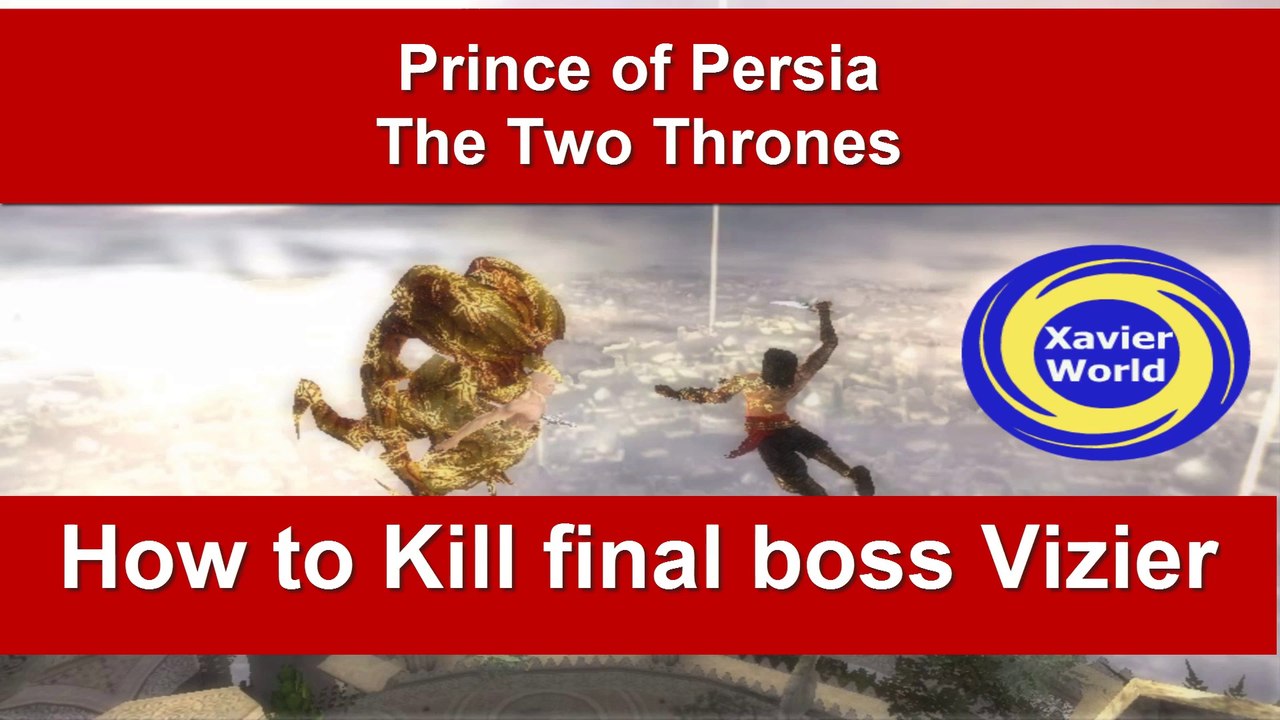 How to kill Vizier in Prince of Persia the two thrones The Terrace Fight with Final Boss