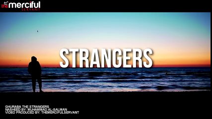 The Strangers - Beautiful Nasheed - YouTube