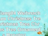 Tianliang04 Weihnachtsbaum Christmas Tree Christmas Tree Christmas Tree Ornaments Hanging