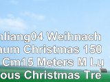 Tianliang04 Weihnachtsbaum Christmas 150 Cm Cm15 Meters M Luminous Christmas Tree Deluxe