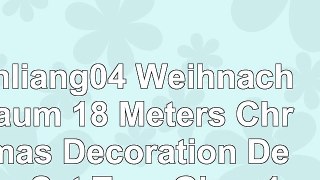 Tianliang04 Weihnachtsbaum 18 Meters Christmas Decoration Deluxe Set Tree Glow 180Cm