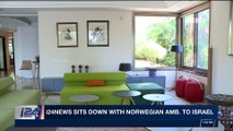 i24NEWS DESK | i24NEWS sits down with Norwegian Amb. to Israel | Wednesday, October 25th 2017