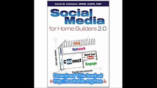 Social Media for Home Builders 2.0 It's Easier Than You Think