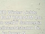 32 LED Winter Lichterbaum BLÜTENBAUM 45cm warm weiß Schneebaum Weihnachtsbaum Deko Innen
