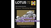Lotus 72 Manual An Insight Into Owning, Racing and Maintaining Lotus's Legendary Formula 1 Car (Haynes Owners...