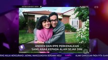 Andien dan Ippe Kenalkan Alam Sejak Dini kepada Sang Anak