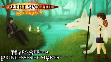 Alert Spoiler - HS4 - Princesse Mononoke