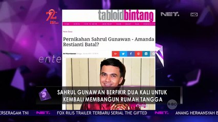 Sahrul Gunawan Berfikir Dua Kali Untuk Kembali Membangun Rumah Tangga