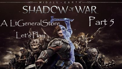 Let's Play Middle-earth: Shadow of War Part 5