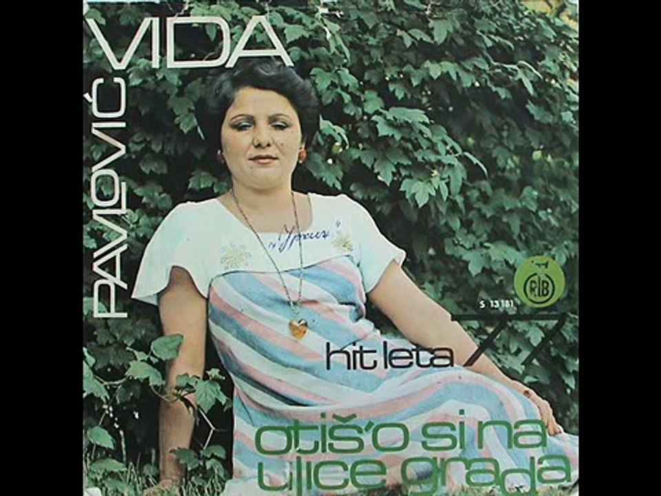 Vida Pavlolvic - Dosli dani tugom rasplakani