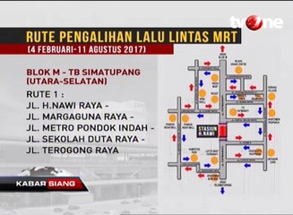 Rute Pengalihan Lalu Lintas Sekitar Pembangunan MRT