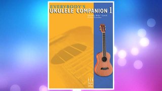 Download PDF Everybody's Ukulele Companion Book 1 FREE