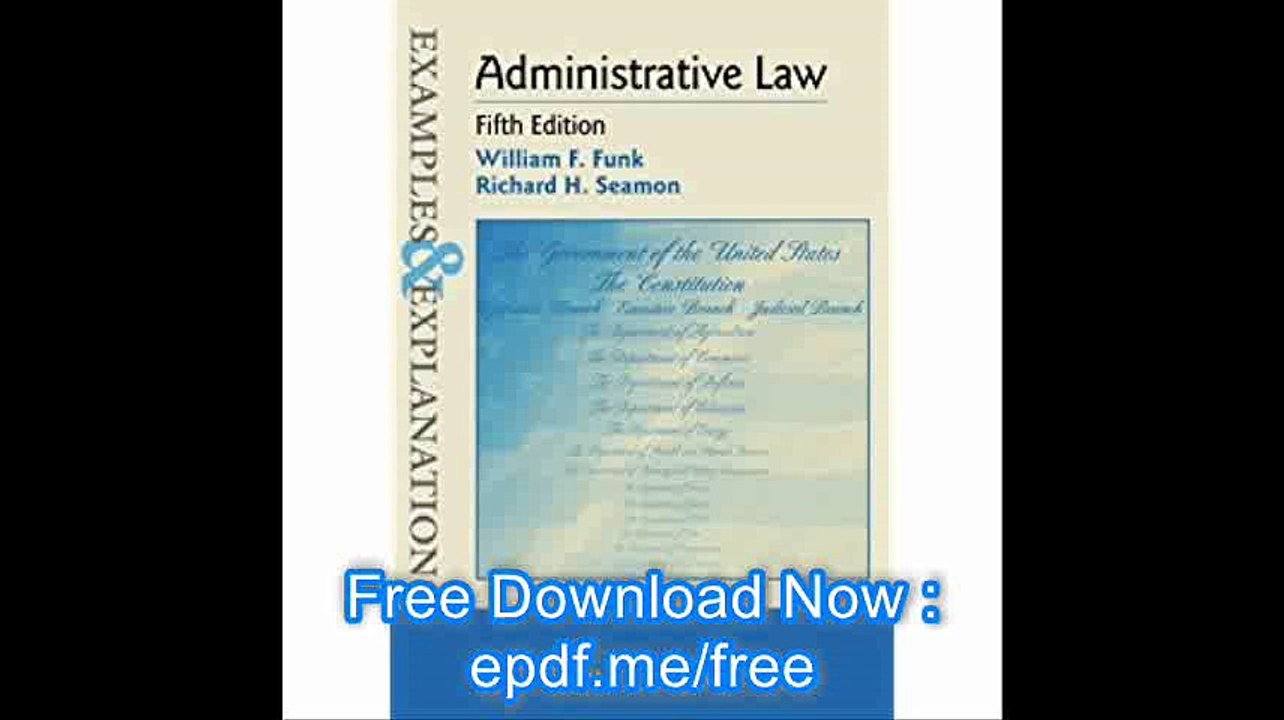 Examples & Explanations Administrative Law
