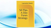 Download PDF 50 Pips A Day Forex Strategy FREE