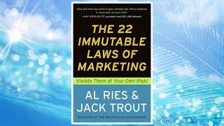 Download PDF The 22 Immutable Laws of Marketing:  Violate Them at Your Own Risk! FREE
