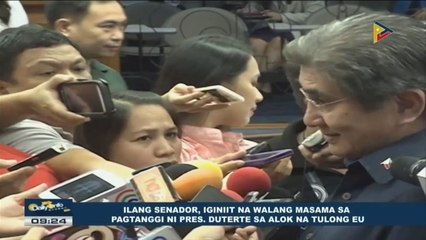 Ilang senador, iginiit na walang masama sa pagtanggi ni Pres. Duterte sa alok na tulong ng EU