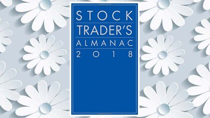 Download PDF Stock Trader's Almanac 2018 (Almanac Investor Series) FREE