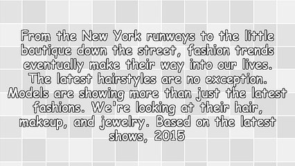 The Latest 2015 Hairstyles - Straight and Curly