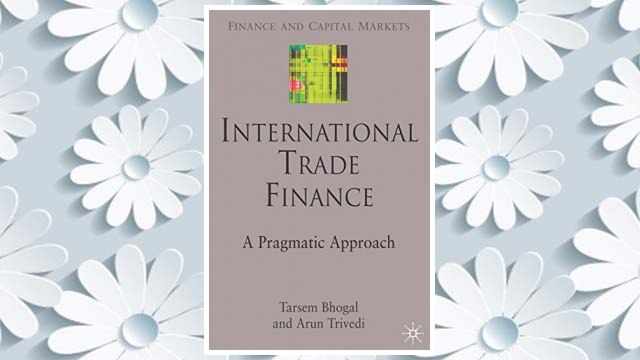 Download PDF International Trade Finance: A Pragmatic Approach (Finance and Capital Markets Series) FREE