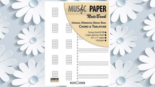 Download PDF MUSIC PAPER NoteBook - Ukulele, Mandolin, Banjo, Bass, Chord & Tablature FREE