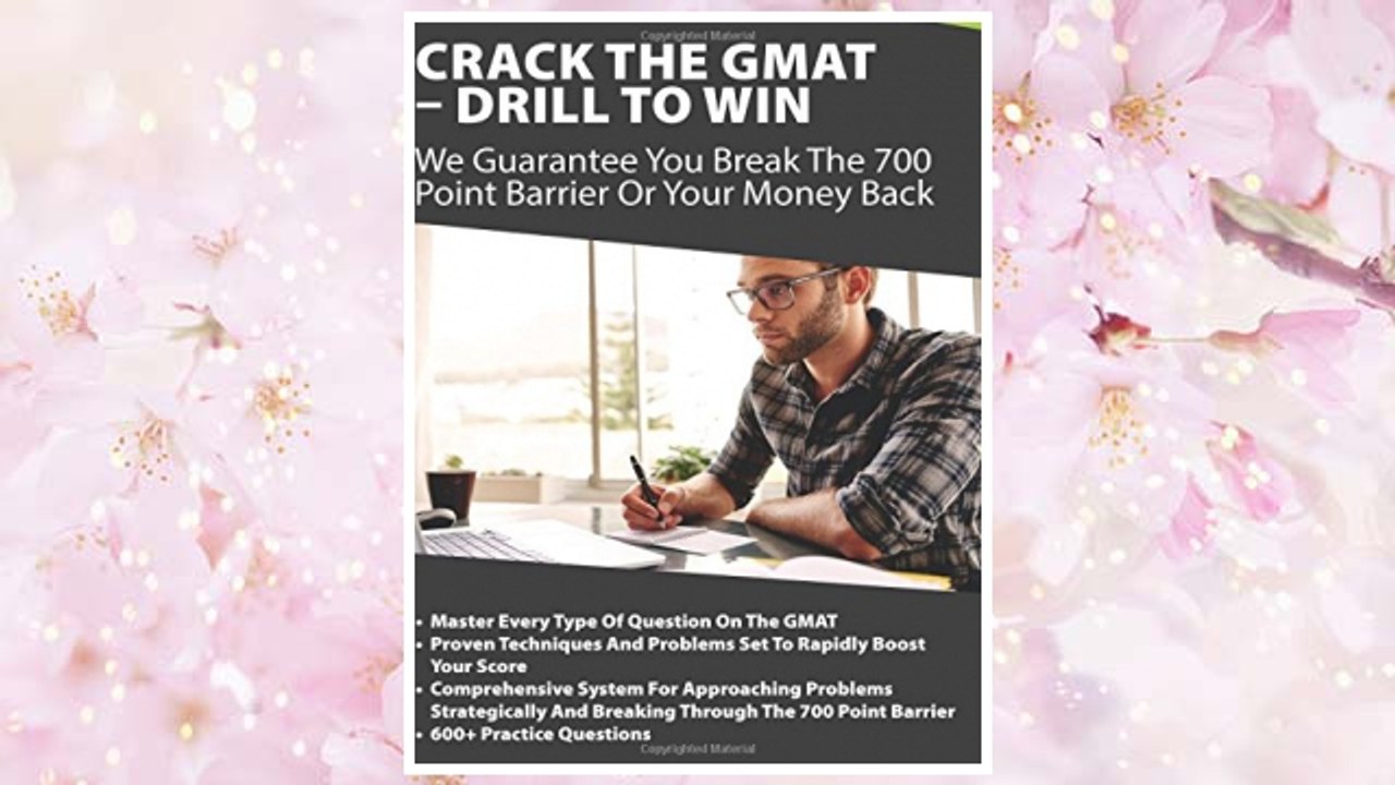 Download PDF Crack The GMAT - Drill To Win: We Guarantee You Break The 700 Point Barrier Or Your Money Back FREE