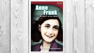 Download PDF Anne Frank: A Light in the Dark (TIME FOR KIDS® Nonfiction Readers) FREE