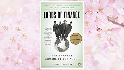 Download PDF Lords of Finance: The Bankers Who Broke the World FREE