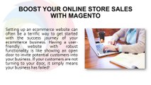 Boost Your Online Store Sales With Magento