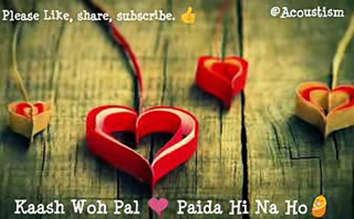 Whatsapp Status Video  Heart Touching Songs  Short Romantic Story  Atif Aslam 2017
